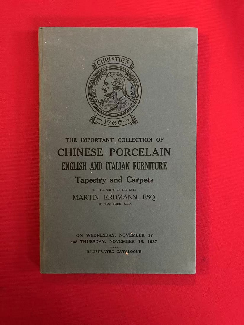 LD Christie's 1937 The Important Collection of Chinese Porcelain Martin Erdmann: LD Christie's 1937 The Important Collection of Chinese Porcelain Martin Erdmann, rare old catalog, hard cover and good condition!