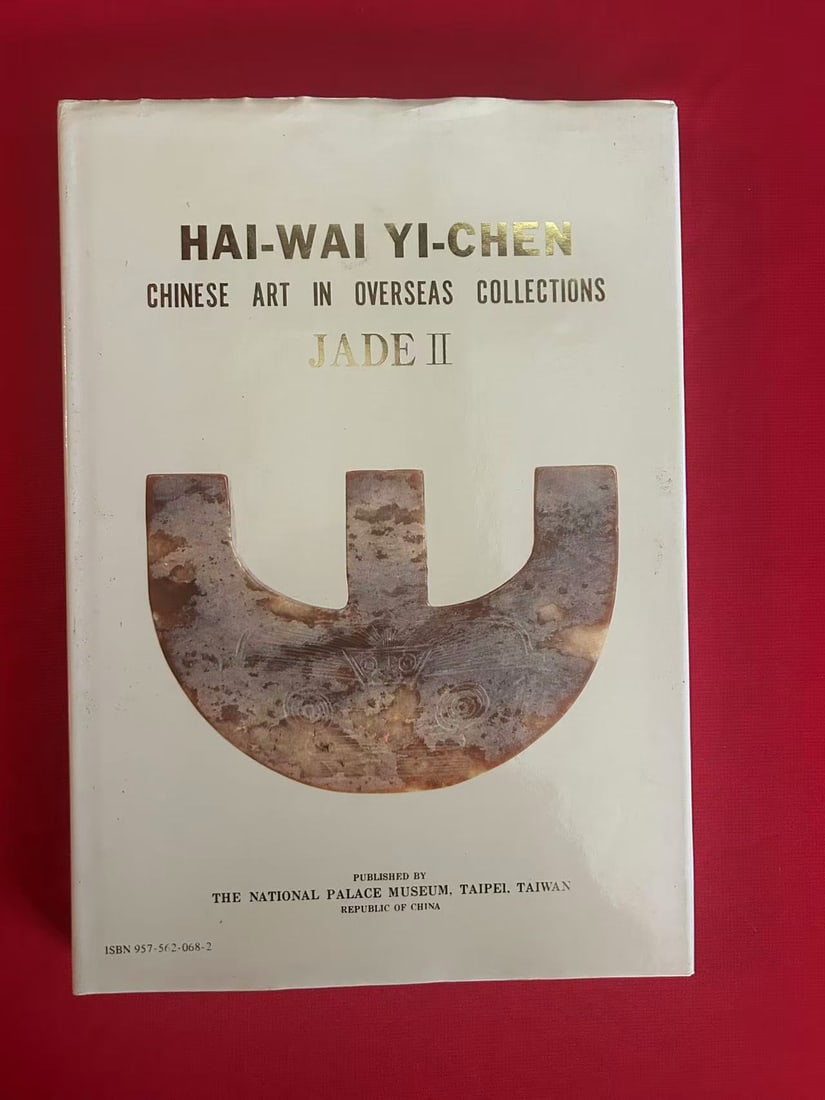 HAI-WAI YI-CHEN Chinese Art in Overseas Collections Jade II (1 of 3)