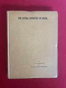 The Astral Divinities of Nepal by Dr Pratapaditya Pal