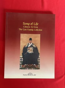 Song of Life Chinese Art from The Gow Family Collection