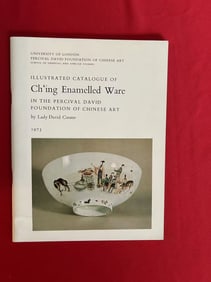 Ch'ing Enamelled Ware in The Percival David Foundation of Chinese Art