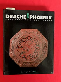 Dragon and Phoenix Chinese Lacquer Ware The Lee Family Collection
