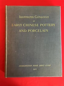 Burlington Fine Arts Club 1910 Early Chinese Pottery and Porcelain ( C.T. LOO Library Collection)