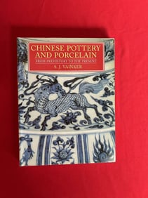 Chinese Pottery and Porcelain by S.J. Vainker