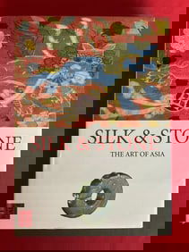 Silk & Stone The Art of Asia