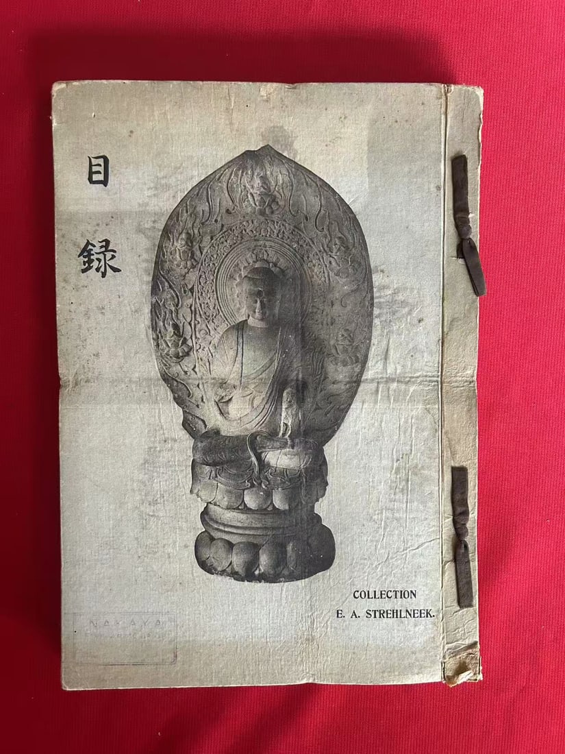 Collection E.A.Strehlneek: Collection E.A.Strehlneek ,The contents mainly include ancient calligraphy and painting, stone statues, porcelain, bronze, jade, etc.published in Japan , good condition!