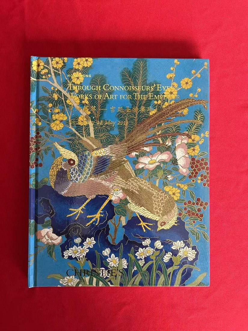 HK Christie's 2014 Through Connoisseurs' Eyes---Works of Art for The Emperor: HK Christie's 2014 Through Connoisseurs' Eyes---Works of Art for The Emperor , hard cover and very good condition!