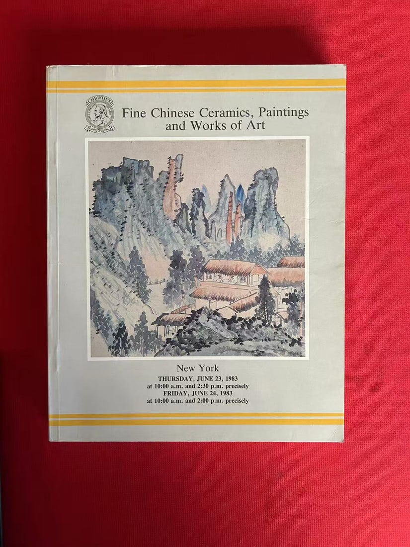 NY Christie's 1983 Fine Chinese Ceramics, Paintings and Works of Art: NY Christie's 1983 Fine Chinese Ceramics, Paintings and Works of Art , heavy catalog and good condition!