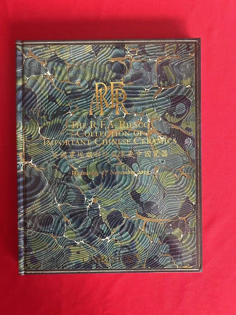 HK Christie's 2013 The R.F.A. Riesco Collection of Important Chinese Ceramics: HK Christie's 2013 The R.F.A. Riesco Collection of Important Chinese Ceramics , hard cover and very good condition!