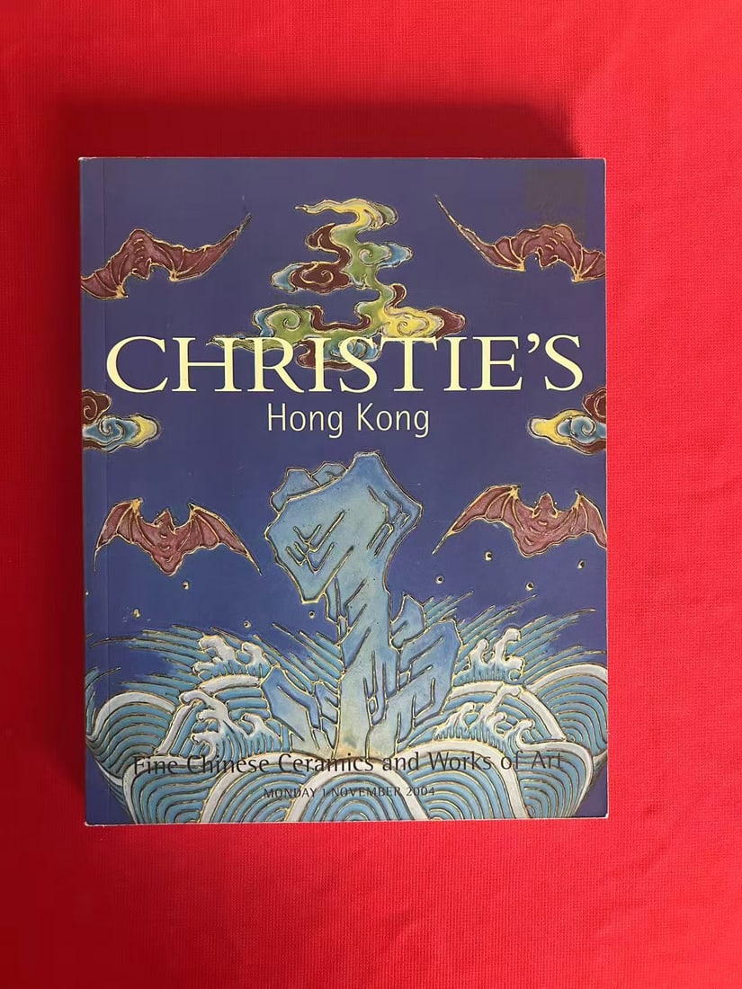 HK Christie's 2004 Fine Chinese Ceramics and Works of Art: HK Christie's 2004 Fine Chinese Ceramics and Works of Art , good condition!