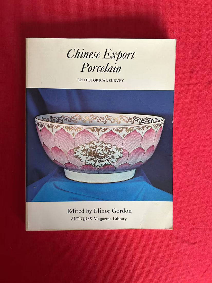 Chinese Export Porcelain An Historical Survey