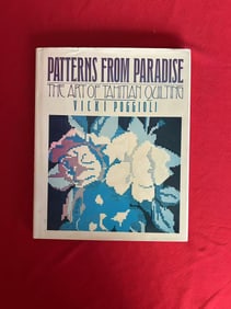 Patterns from Paradise The Art of Tahitian Quilting