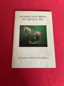 Animals and Birds in Chinese Art