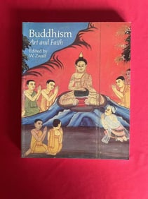 Buddhism Art and Faith by W.Zwalf