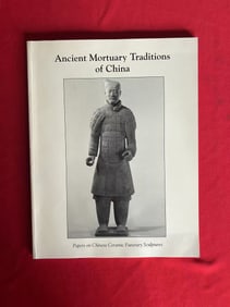 Ancient Mortuary Traditions of China