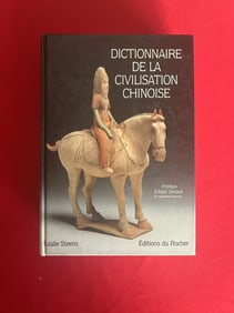 DICTIONNAIRE DE LA CIVILISATION CHINOISE ( Extra heavy)