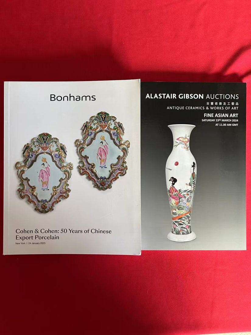 NY Bonhams 2023 Cohen & Cohen : 50 Years of Chinese Export Porcelain: NY Bonhams 2023 Cohen & Cohen : 50 Years of Chinese Export Porcelain and Alastair Gibson Auctions 2024 Fine Asian Art , very good condition!