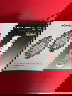NY  Bonhams 2023 Cohen & Cohen : 50 Years of Chinese Export Porcelain: NY Bonhams 2023 Cohen & Cohen : 50 Years of Chinese Export Porcelain and Alastair Gibson Auctions 2024 Fine Asian Art , very good condition!