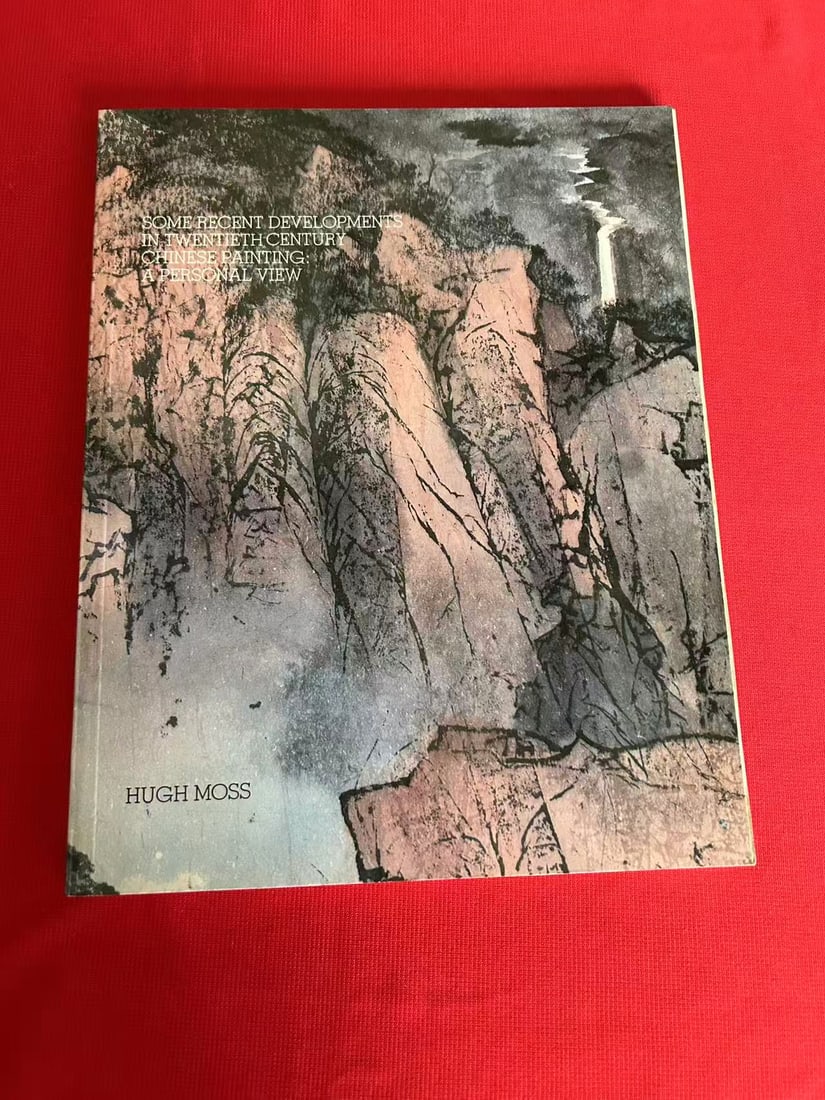 Hugh Moss Chinese Painting: A Personal View: Hugh Moss Chinese Painting: A Personal View , published in 1982 , acceptable condition!