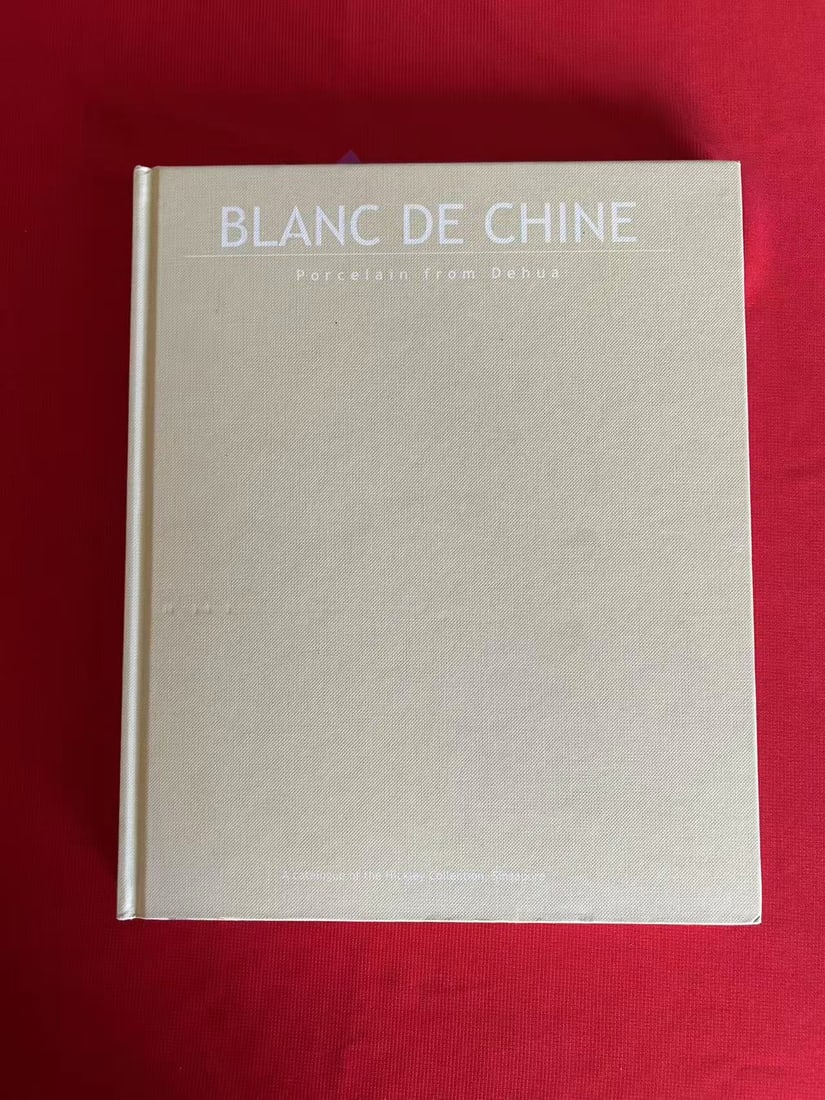 BLANC DE CHINE Porcelain from DEHUA By Rose Kerr & John Ayers: BLANC DE CHINE Porcelain from DEHUA By Rose Kerr & John Ayers , published in 2002 , hard cover and very good condition!