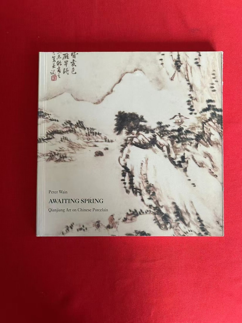 Awaiting Spring QianJiang Art on Chinese Porcelain by Peter Wain (1 of 3)