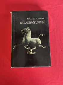 The Arts of China by Michael Sullivan