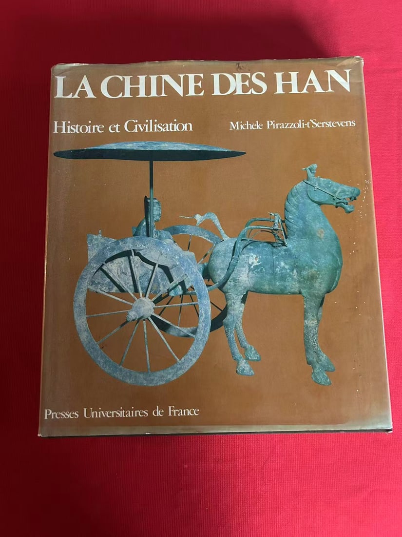 LA CHINE DES HAN: LA CHINE DES HAN , published in 1982 France, hard cover and good condition!