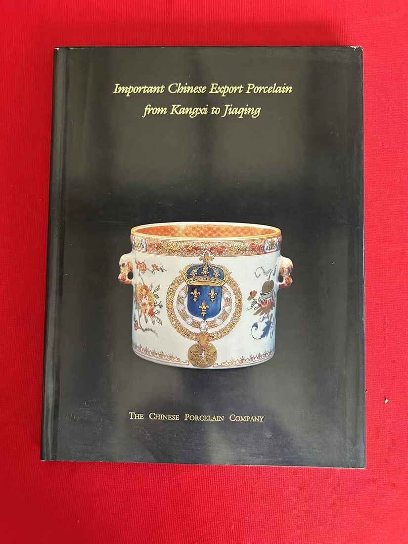 Important Chinese Export Porcelain from Kangxi to Jiaqing: Important Chinese Export Porcelain from Kangxi to Jiaqing , published in 1999 by The Chinese Porcelain Company, hard cover and good condition!