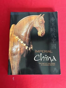 Imperial China The Art of The Horse in Chinese History