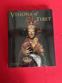 Visions of Tibet Outer, Inner, Secret