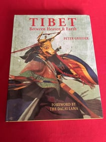 Tibet Between Heaven & Earth by Peter Grieder
