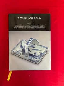 Famous Dealer S Marchant & Son 1997 17th Century Blue and White and Copper-Red and Their Predecessor