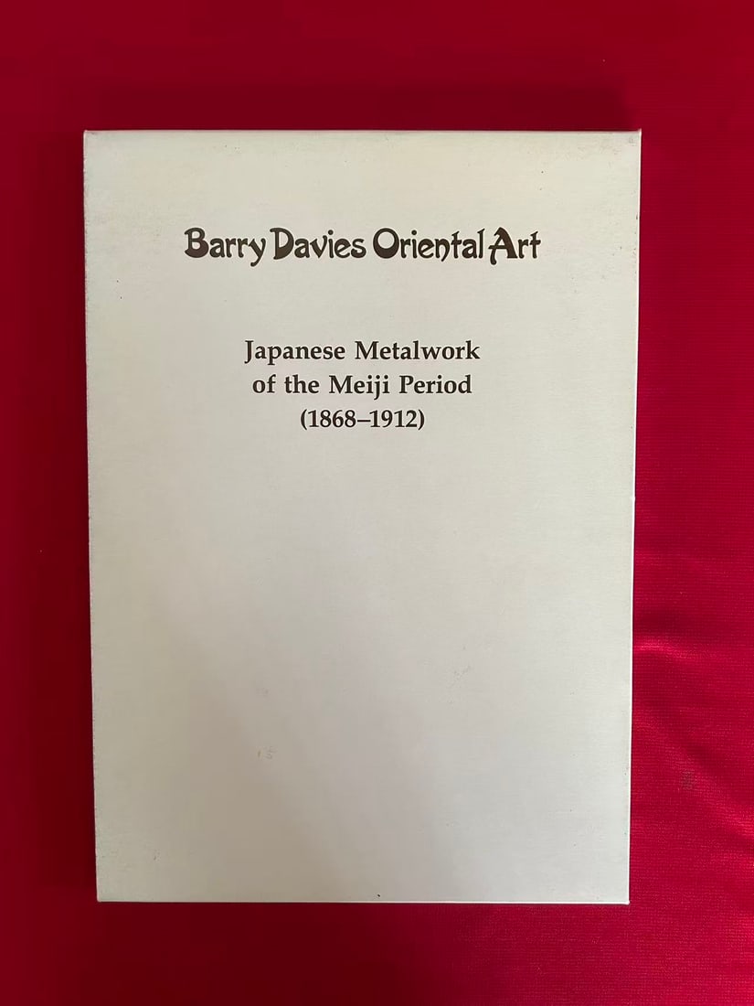 Barry Davies Oriental Art 1990 Japanese Metalwork of the Meiji Period (1868-1912): Barry Davies Oriental Art 1990 Japanese Metalwork of the Meiji Period (1868-1912), good condition!