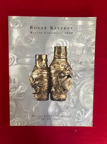 Famous Dealer Roger Keverne 2000 Fine and Rare Chinese Works of Art and Ceramics
