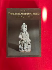 Chinese and Annamese Ceramics found in Philippines and Indonesia by Hugh Moss