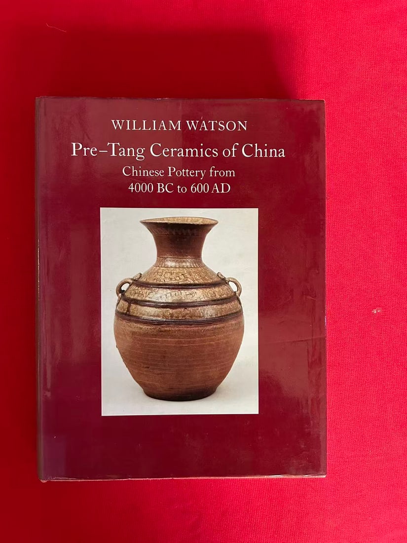 Pre--Tang Ceramics of China Chinese Pottery from 4000 BC to 600 AD by William Watson: Pre--Tang Ceramics of China Chinese Pottery from 4000 BC to 600 AD by William Watson, published in 1991 , hard cover and good condition!