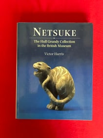 Netsuke The Hull Grundy Collection in the British Museum by Victor Harris