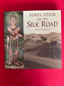 Aurel Stein on The Silk Road by Susan Whitfield