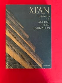 XI'AN----Legacies of Ancient Chinese Civilization