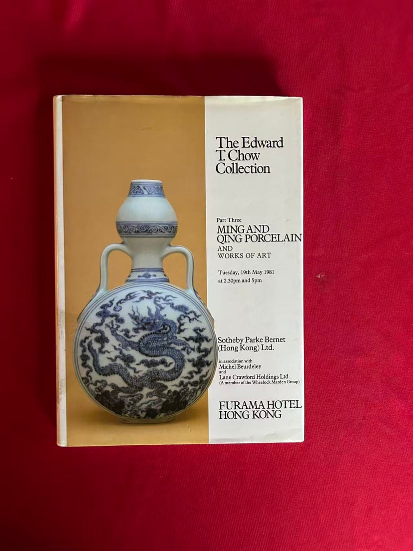 HK Sotheby's 1981 The Edward T.Chow Collection III Ming and Qing Porcelain (1 of 3)