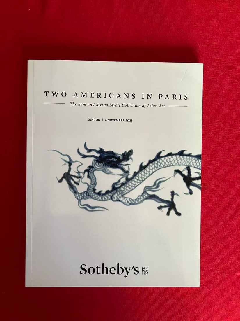 LD Sotheby's 2021 The Sam and Myrna Myers Collection of Asian Art: LD Sotheby's 2021 The Sam and Myrna Myers Collection of Asian Art , good condition!