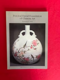 Percival David Foundation of Chinese Art by Rosemary E. Scott