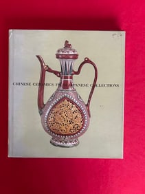 Chinese Ceramics From Japanese Collections