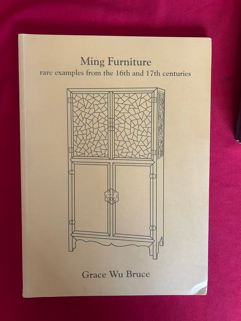 Grace Wu Bruce 1999 Ming Furniture rare examples from the 16th and 17th centuries: Grace Wu Bruce 1999 Ming Furniture rare examples from the 16th and 17th centuries , good condition!