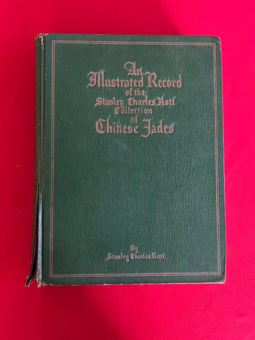 Chinese Jades The Stanley Charles Nott Collection ( signed edition): Chinese Jades The Stanley Charles Nott Collection( signed edition) , published in 1942 , Limited edition 1000 copies and this is No 432, There is the tear on the right side of the spine , the other al