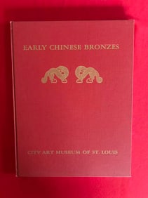 Early Chinese Bronzes by City Art Museum of ST.Louis