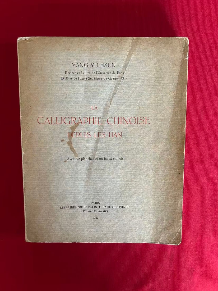 LA CALLIGRAPHIE CHINOISE DEPUIS LES HAN: LA CALLIGRAPHIE CHINOISE DEPUIS LES HAN , published in 1937, good condition!