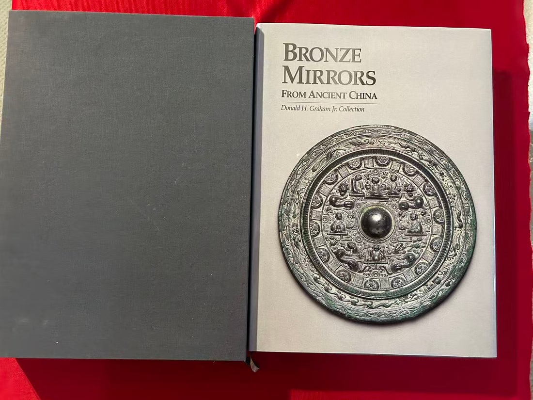 Bronze Mirrors From Ancient China Donald H.Graham Jr Collection (1 of 3)
