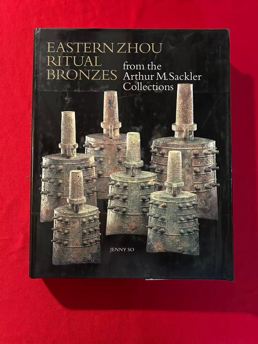 Eastern Zhou Ritual Bronzes from the Arthur M.Sackler Collection (very heavy ): Eastern Zhou Ritual Bronzes from the Arthur M.Sackler Collection (very heavy ), published in 1995, hard cover and very good condition!