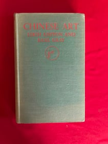 Chinese Art by Leigh Ashton and Basil Gray